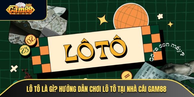 Lô tô là gì